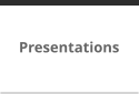 Presentations